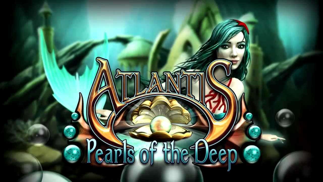 Atlantis: Pearls of the Deep​